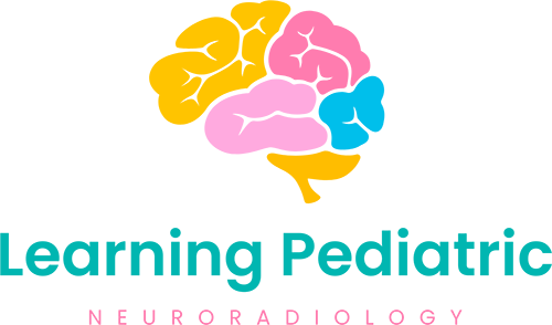 Learning Pediatric Neuroradiology